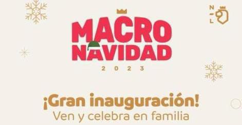 Invita Gobierno de Nuevo León a Macro Navidad 2023