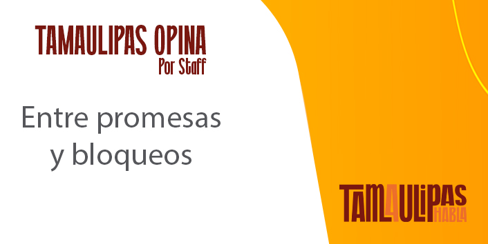 Entre promesas y bloqueos